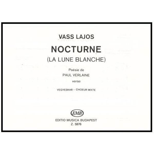 Vass Lajos: Nocturne (LA LUNE BLANCHE)