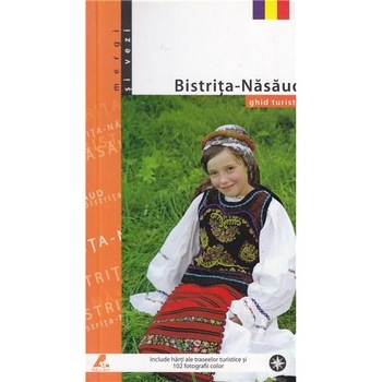 Ghid Bistrita Nasaud - Petru Goja Ghid Bistrita Nasaud - Petru Goja