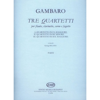 Gambaro, Giovanni Battista: Tre quartetti per flauto, clarinetto, corno e fagotto I. Quartetto in fa maggiore - parts Gambaro, Giovanni Battista: Tre quartetti per flauto, clarinetto, corno e fagotto I. Quartetto in fa maggiore - parts