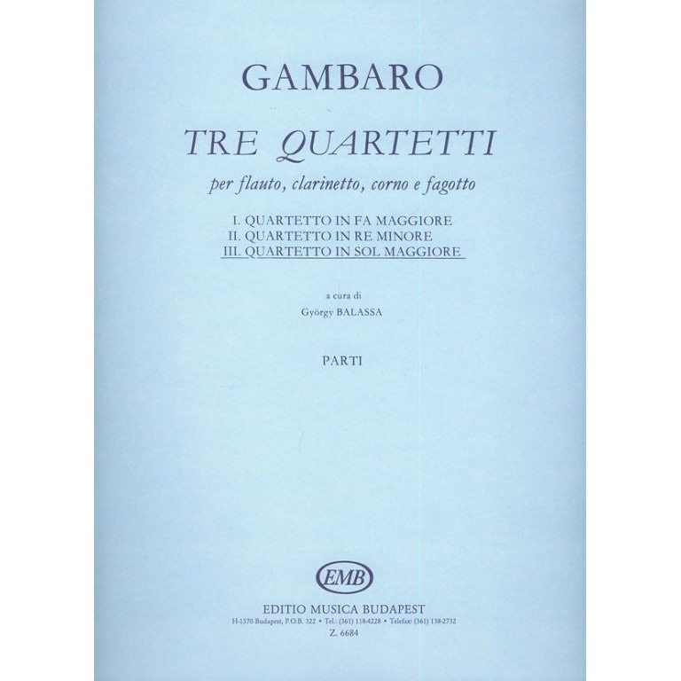 Gambaro, Giovanni Battista: Tre quartetti per flauto, clarinetto, coro e fagotto III. Quartetto in sol maggiore - parts