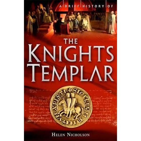 Brief History of the Knights Templar