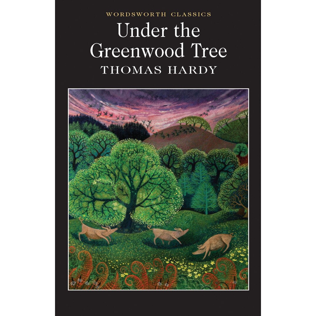 Under the Greenwood Tree - Hardy T.