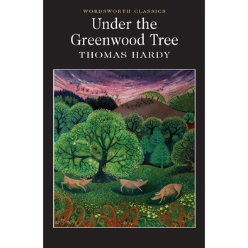 Under the Greenwood Tree - Hardy T. Under the Greenwood Tree - Hardy T.