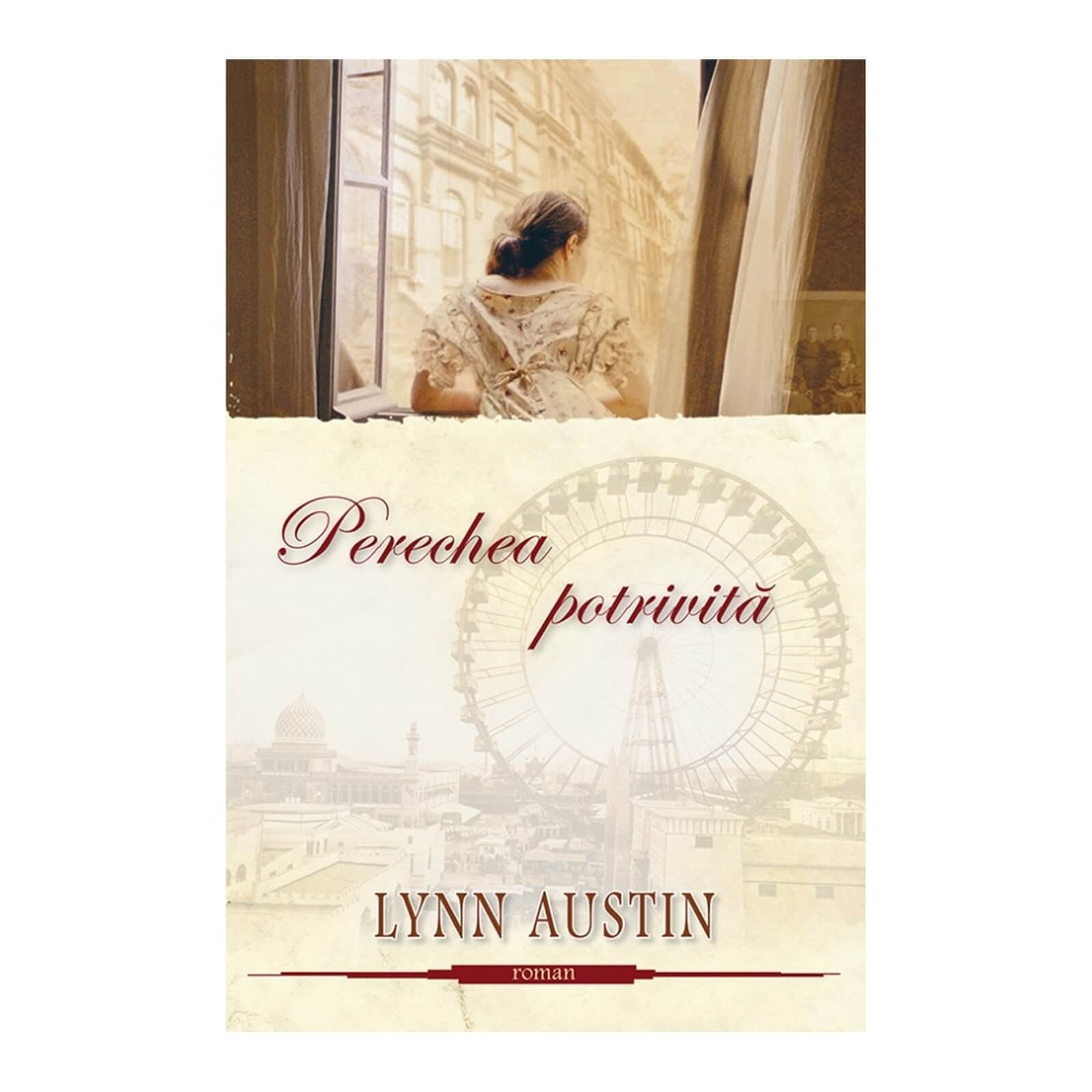 Perechea potrivita Lynn Austin