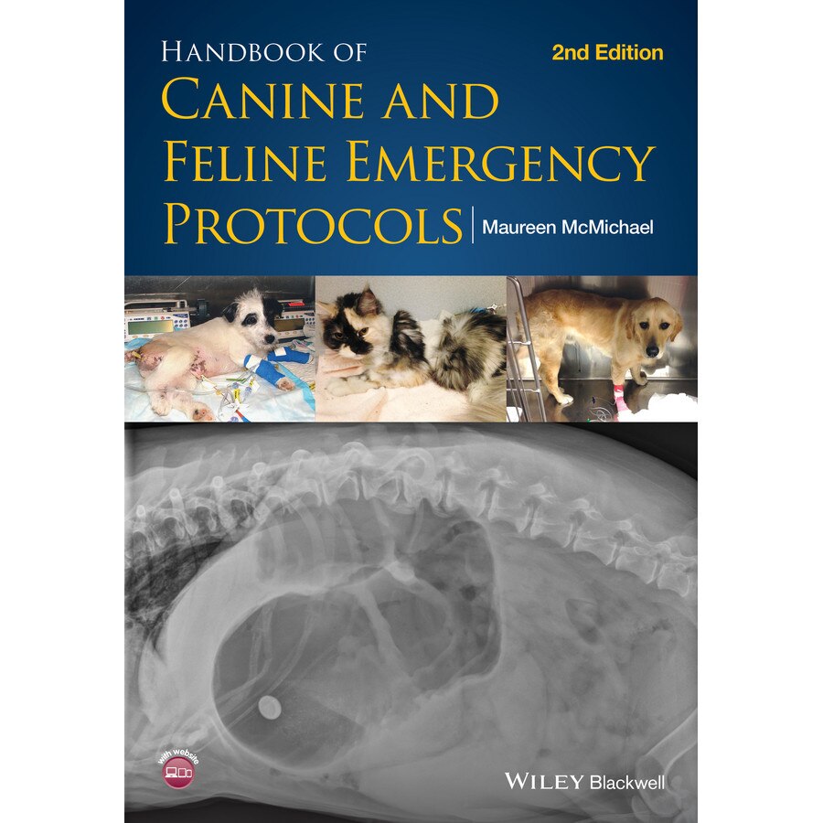 Handbook of Canine and Feline Emergency Protocols de Maureen McMichael
