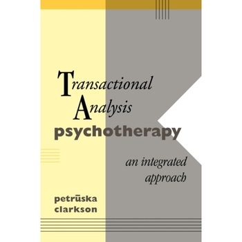 Transactional Analysis Psychotherapy de Petruska Clarkson Transactional Analysis Psychotherapy de Petruska Clarkson
