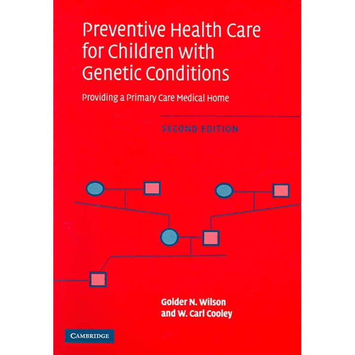 Preventive Health Care for Children with Genetic Conditions de Golder N. Wilson