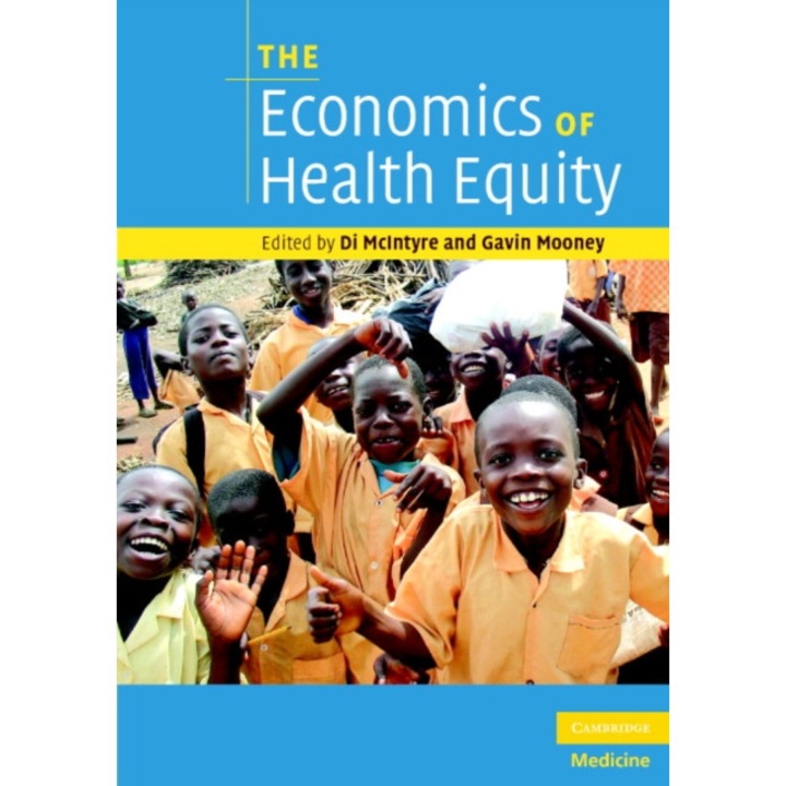 The Economics of Health Equity de Di McIntyre