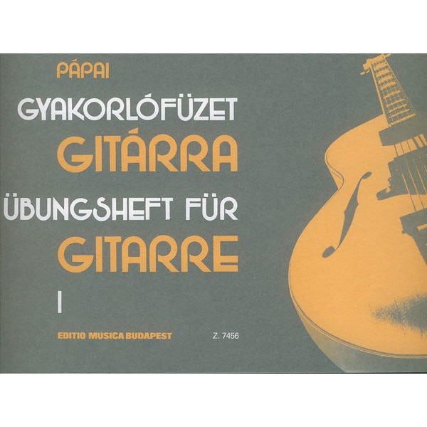 Pápai György: Exercise-book for Beginner Guitarists 1