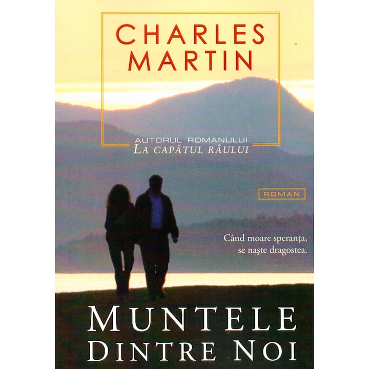 Muntele dintre noi - Charles Martin