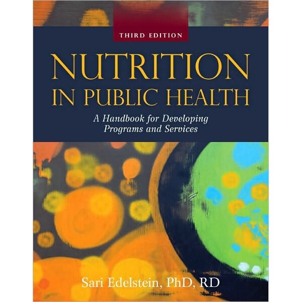 Nutrition in Public Health de Sari Edelstein
