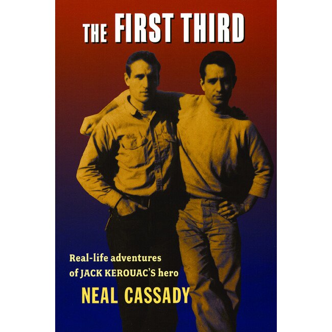 The First Third de Neal Cassady