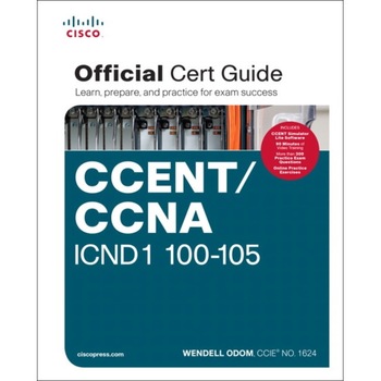 CCENT/CCNA ICND1 100-105 Official Cert Guide de Wendell Odom CCENT/CCNA ICND1 100-105 Official Cert Guide de Wendell Odom
