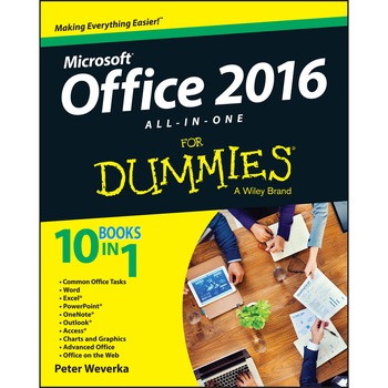 Office 2016 All/-/In/-/One For Dummies de Peter Weverka Office 2016 All/-/In/-/One For Dummies de Peter Weverka