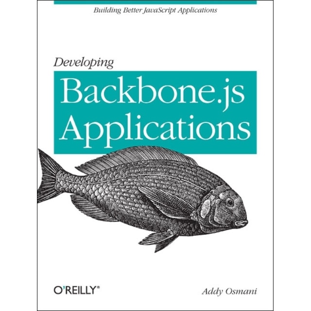 Developing Backbone.js Applications de Addy Osmani