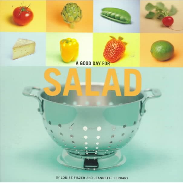A Good Day for Salad de Jeannette Ferrary
