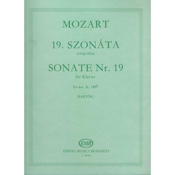 Mozart, Wolfgang Amadeus: Sonata No. 19 E-flat major, K 189g Mozart, Wolfgang Amadeus: Sonata No. 19 E-flat major, K 189g