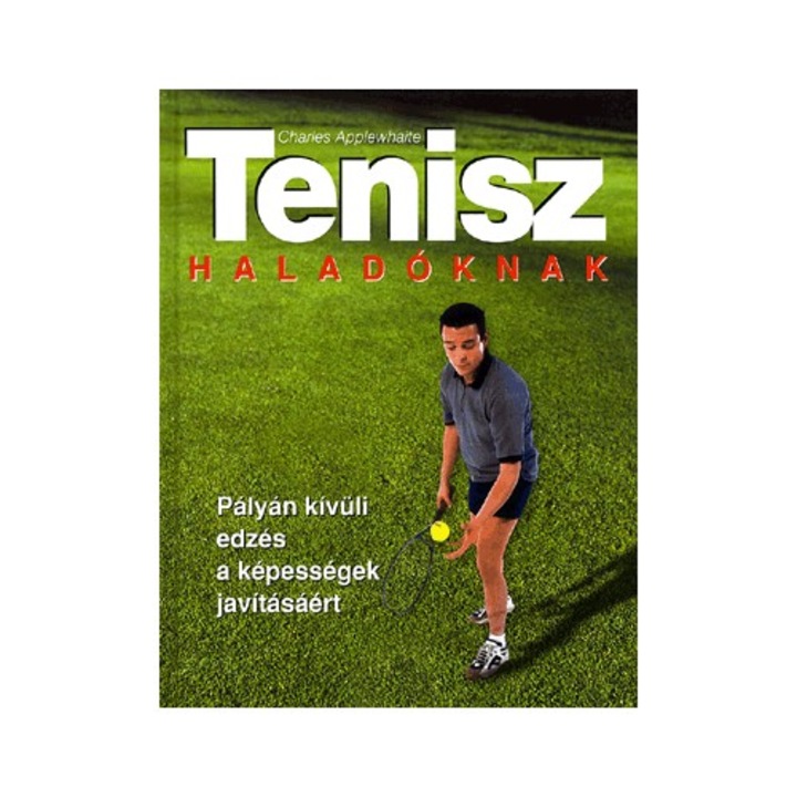 Tenisz haladóknak