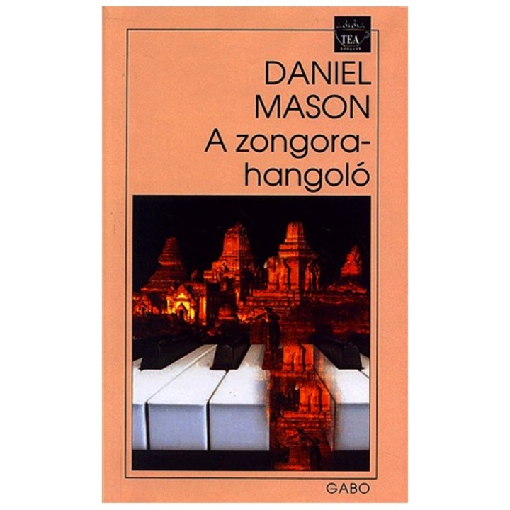 Daniel Mason: A zongorahangoló