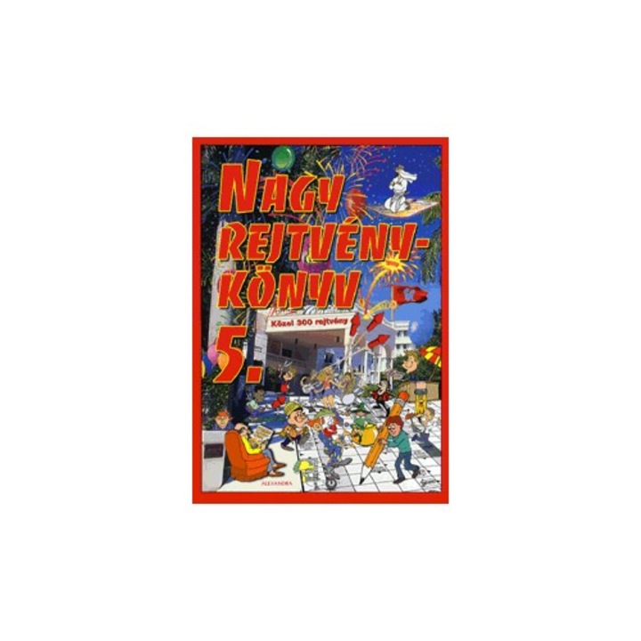 Alexandra: Nagy rejtvénykönyv 5