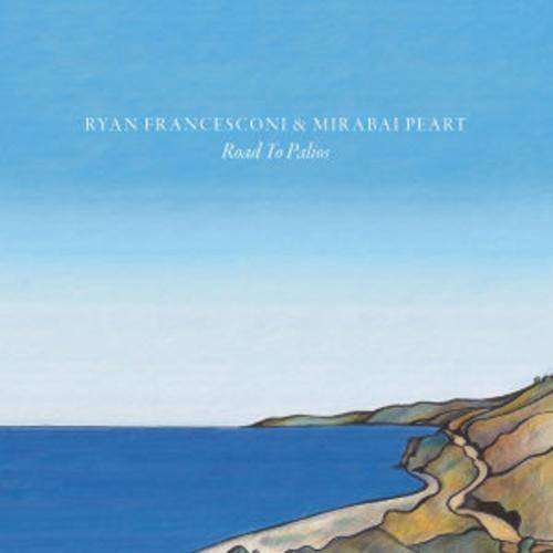 Ryan & Mirab Francesconi - Road To Palios (CD)