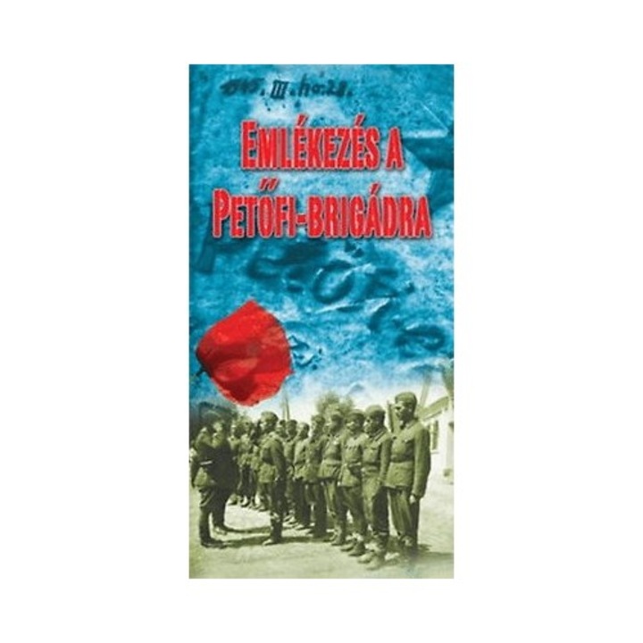 URI FERENC: Emlékezés a Petőfi-brigádra