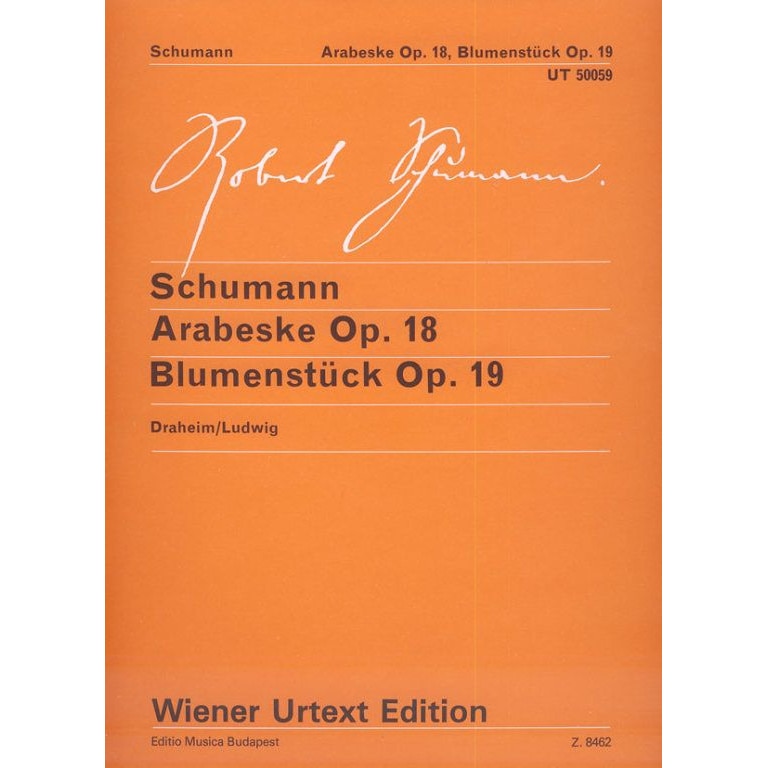 Schumann, Robert: Arabeske, Blumenstücke OP. 18,19