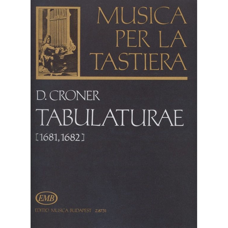 Croner, Daniel: Tabulaturae (1681, 1682) per liuto