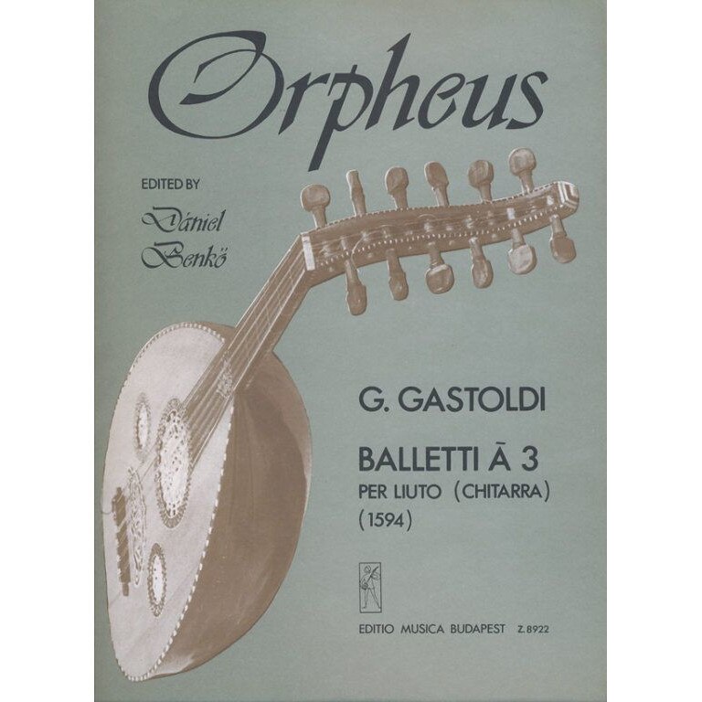 Gastoldi, Giovanni Giacomo: Balletti a 3 per liuto (chitarra)