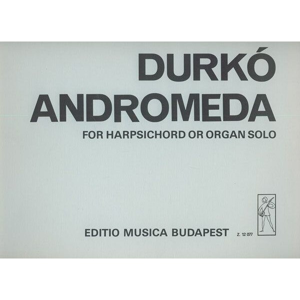 Durkó Zsolt: Andromeda for harpsichord (or organ)