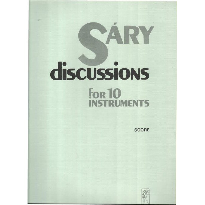 Sáry László: Discussions for piano and nine instruments - score