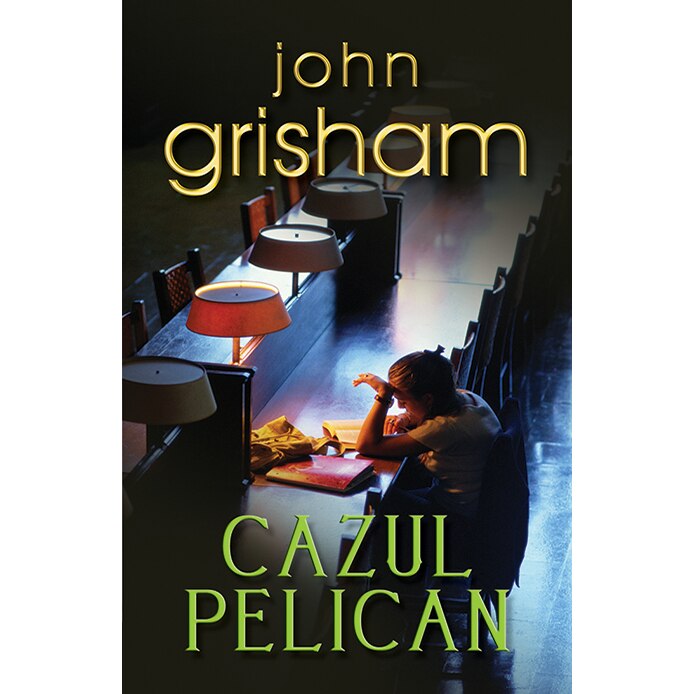 Cazul pelican - John Grisham