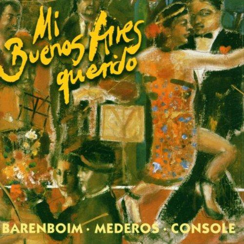 Daniel Barenboim-Piazzolla Et Al : Mi Buenos Aires Querido-CD
