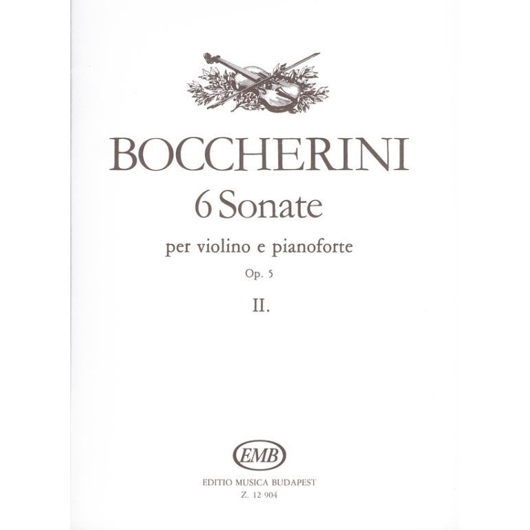 Boccherini, Luigi: 6 sonate per violino e pianoforte 2 Op. 5