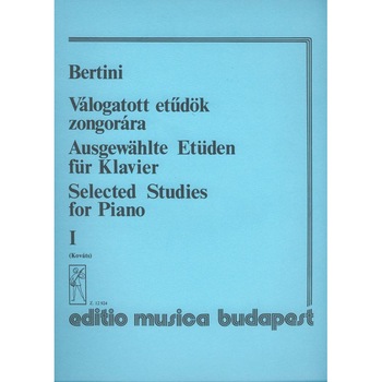 Bertini, Henri: Selected Studies for Piano 1 For the Lower Level Bertini, Henri: Selected Studies for Piano 1 For the Lower Level