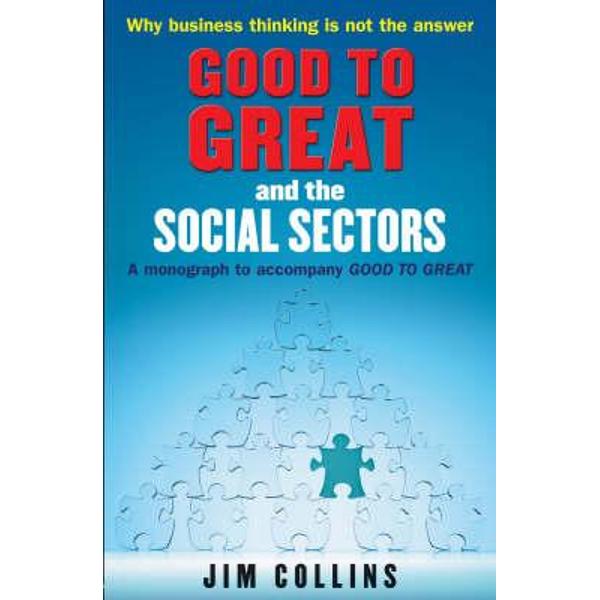 Good to Great and the Social Sectors
