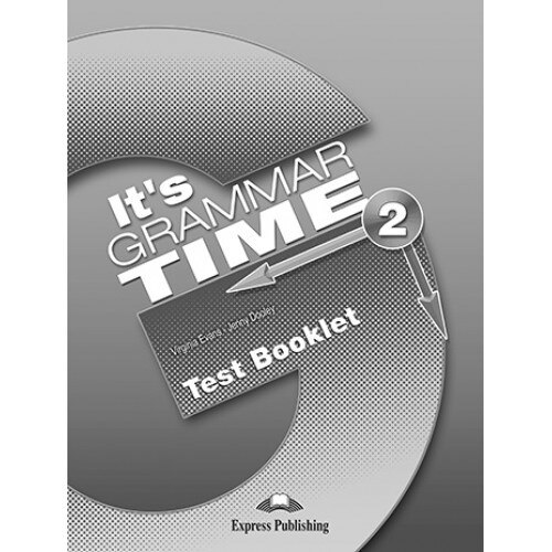 It's Grammar Time 2 - Test Booklet
