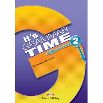 It's Grammar Time 2 Student`s Book It's Grammar Time 2 Student`s Book