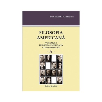 Filosofia Americana - Volumul I Filosofia Contemporana A Filosofia Americana - Volumul I Filosofia Contemporana A