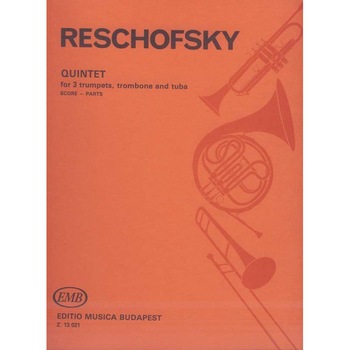 Reschofsky Sándor: Quintet for 3 trumpets, trombone and tuba Reschofsky Sándor: Quintet for 3 trumpets, trombone and tuba