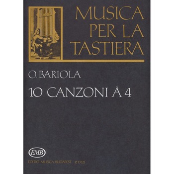 Bariola, Ottavio: 10 canzoni a 4 Bariola, Ottavio: 10 canzoni a 4