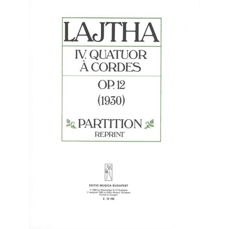 Lajtha László: String Quartet No. 4 score Op. 12