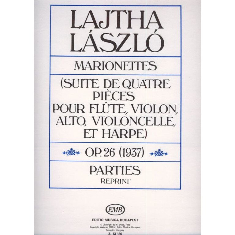 Lajtha László: Marionettes Suite for flute, violin, viola, violoncello and harp parts Op. 26