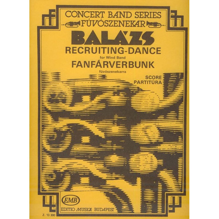Balázs Árpád: Recruiting Dance for wind band