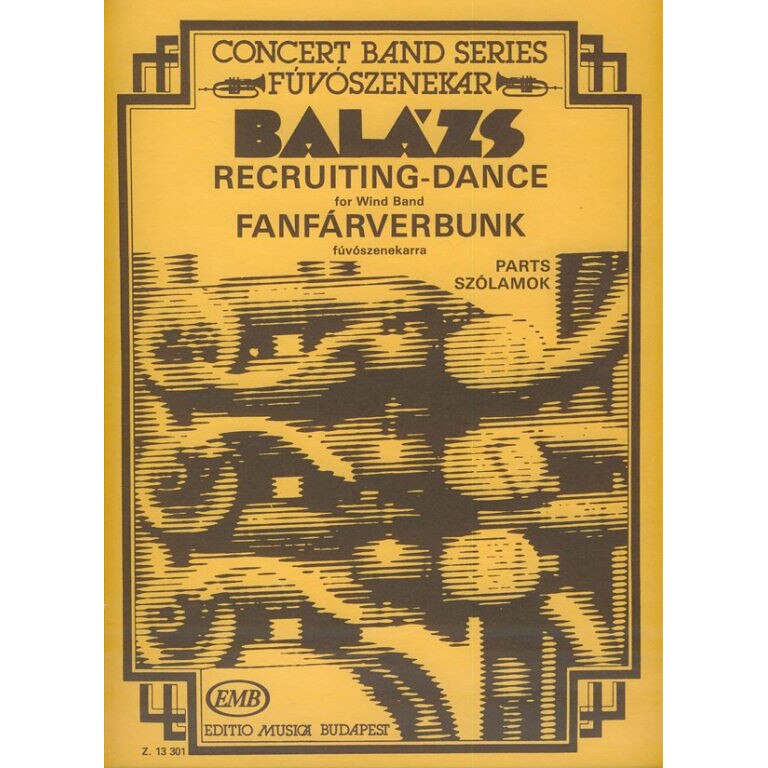 Balázs Árpád: Recruiting Dance for wind band parts