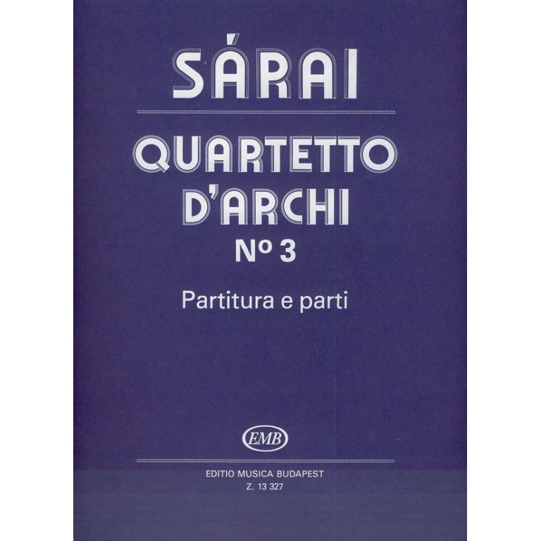 Sárai Tibor: Quartetto d'archi No. 3