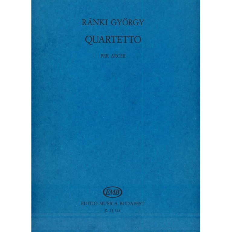 Ránki György: Quartetto per archi in memoriam Béla Bartók