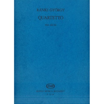Ránki György: Quartetto per archi in memoriam Béla Bartók Ránki György: Quartetto per archi in memoriam Béla Bartók