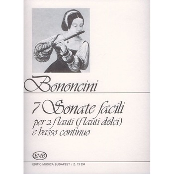 Bononcini, Giovanni Maria: 7 sonate facili Bononcini, Giovanni Maria: 7 sonate facili