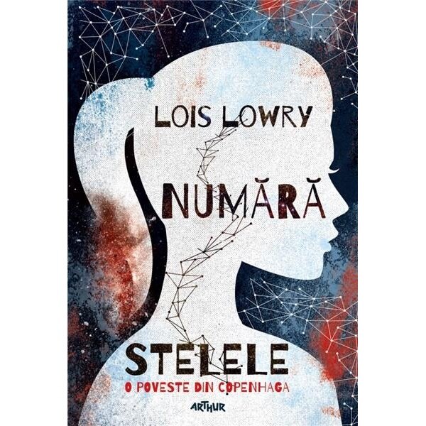 Numara stelele. O poveste din Copenhaga - Lois Lowry